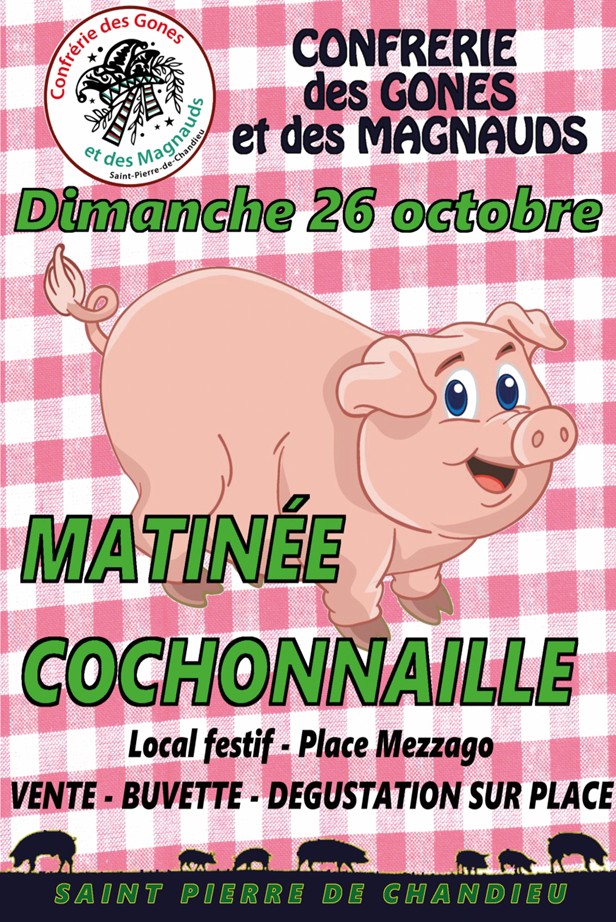 Matinée Cochonnaille : Confrérie des Gones et des Magnauds