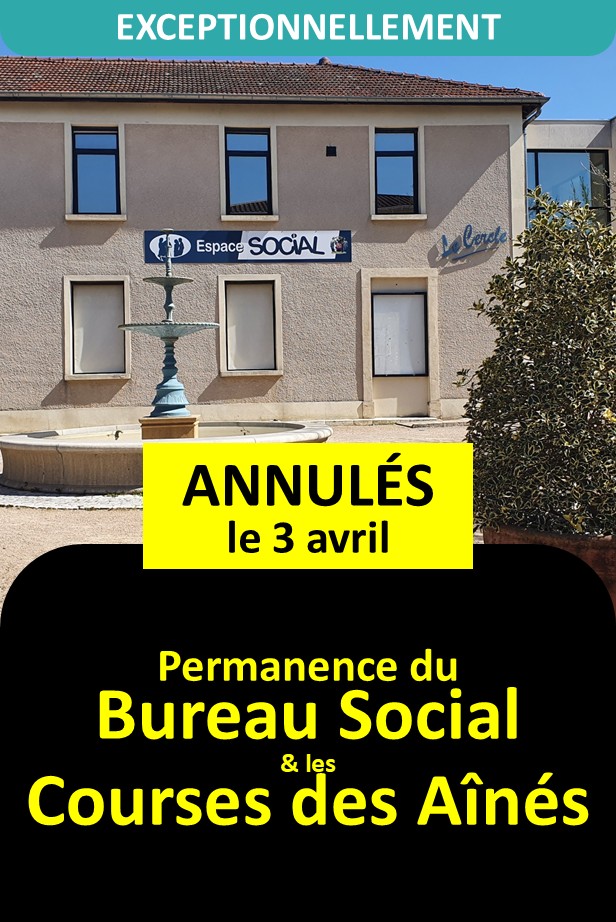 Annulation 4 avril : Permanence Bureau Social & Courses des Aînés